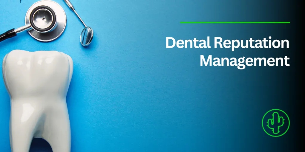 Choosing the Right Dental Reputation Management Service for Your Practice