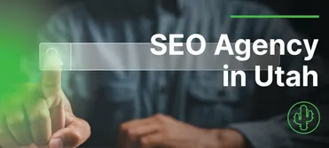Choosing the Right Search Engine Optimization Agency in Utah
