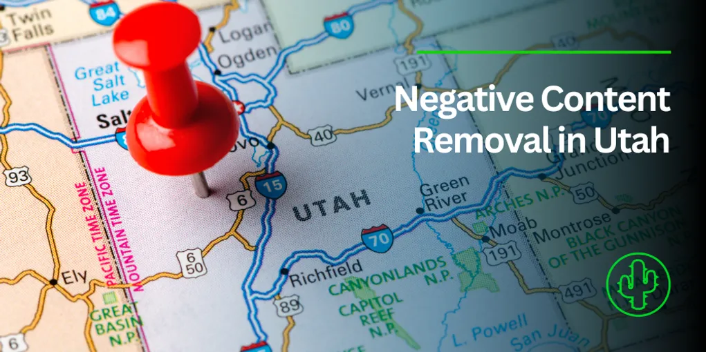 Defending Your Brand: Strategies for Negative Content Removal in Utah