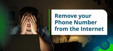 Dialing Down Exposure: A Guide on How to Remove Your Phone Number from the Internet
