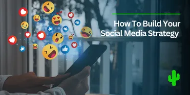 How to Build Your Social Media Marketing Strategy