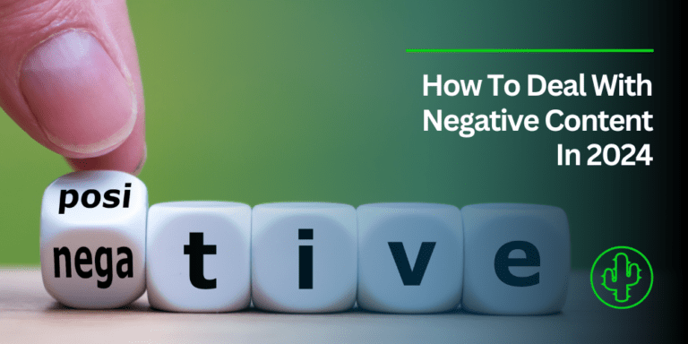 How To Deal With Negative Content in 2024