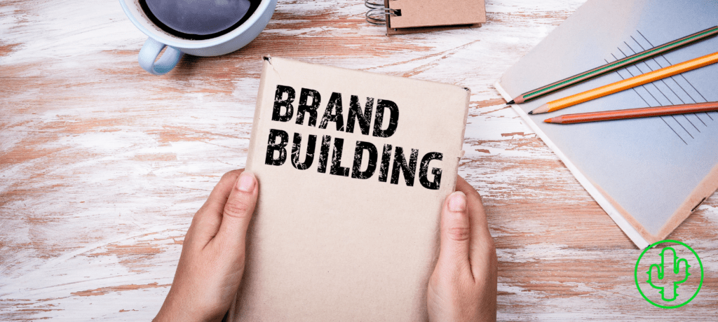 Brand building for the future