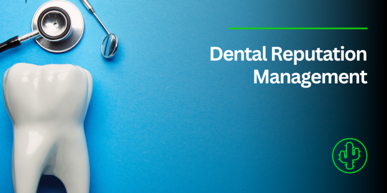 Dental Reputation Management